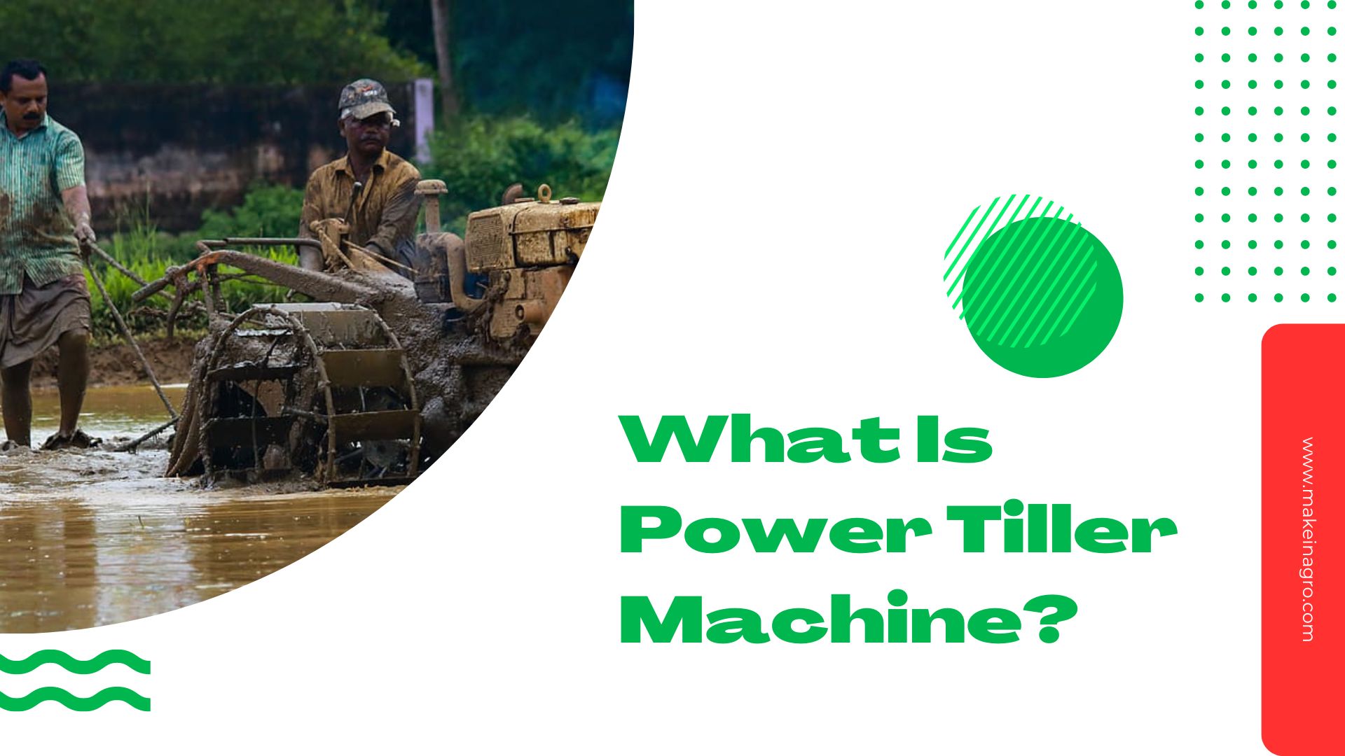 Power Tiller Machine Definition, Benefits And Impact [2024]