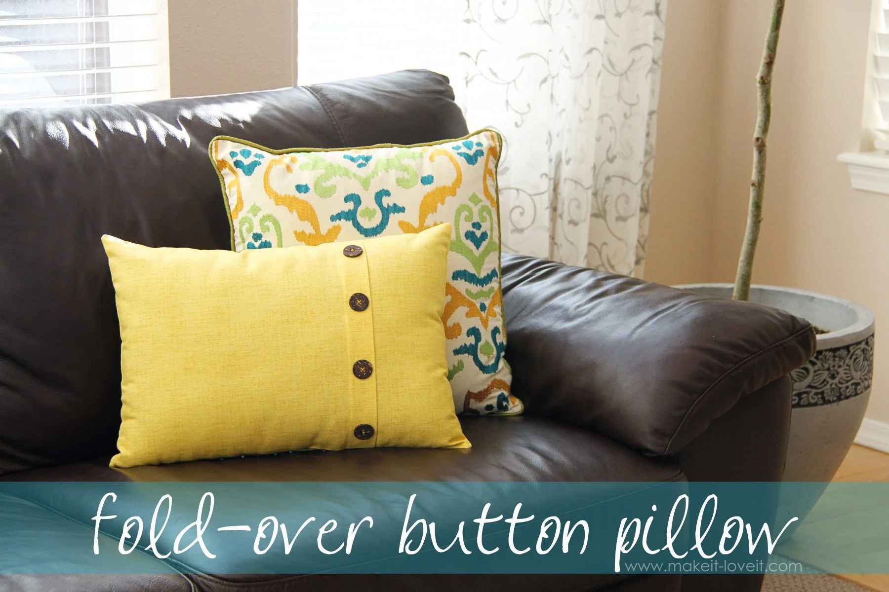 FoldOver Button Pillow (home decor) Make It & Love It
