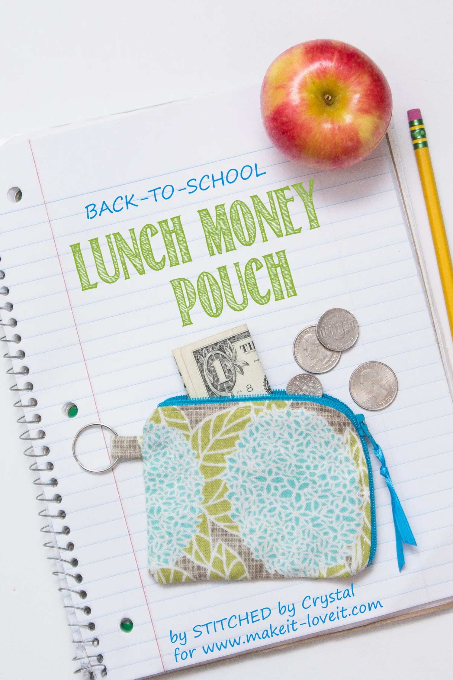 Sew a Lunch Money Pouch...for Back to School! Make It and Love It