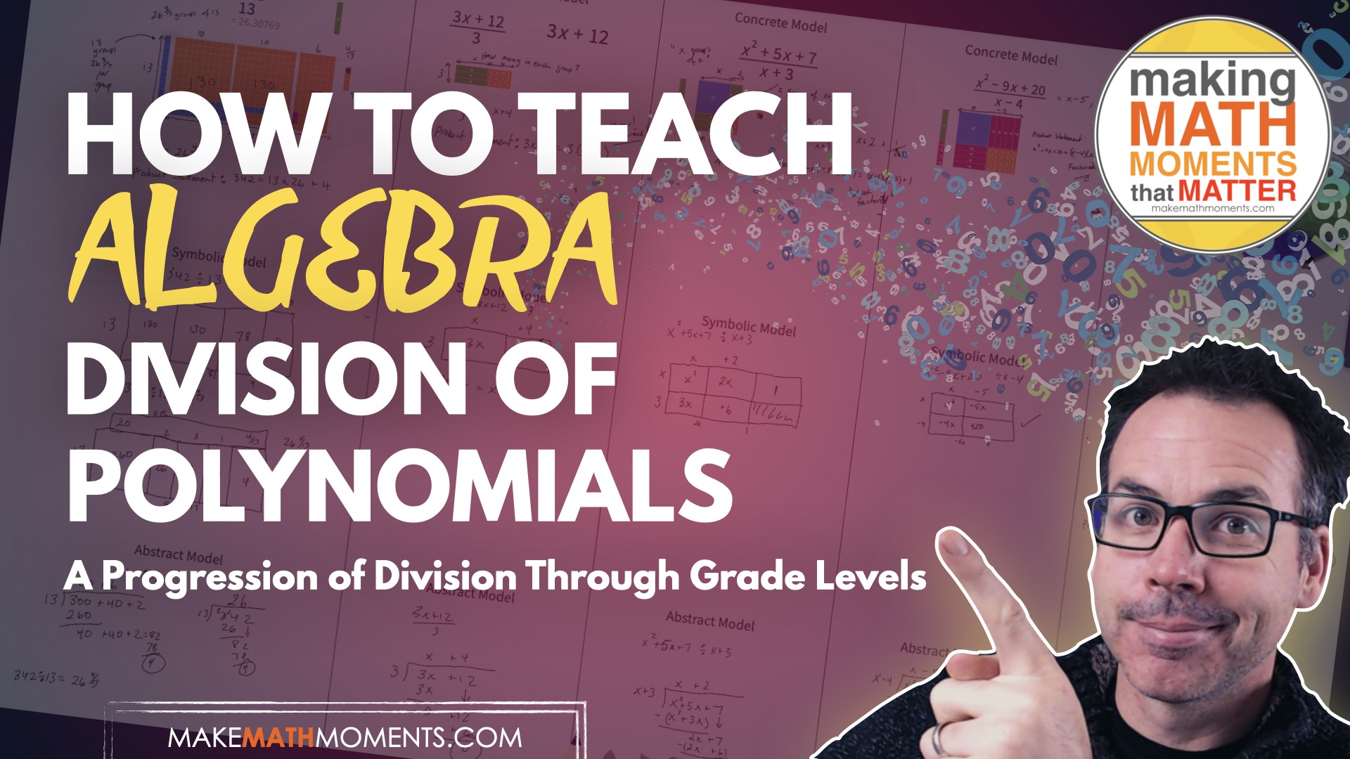 How To Teach Algebra Division of Polynomials