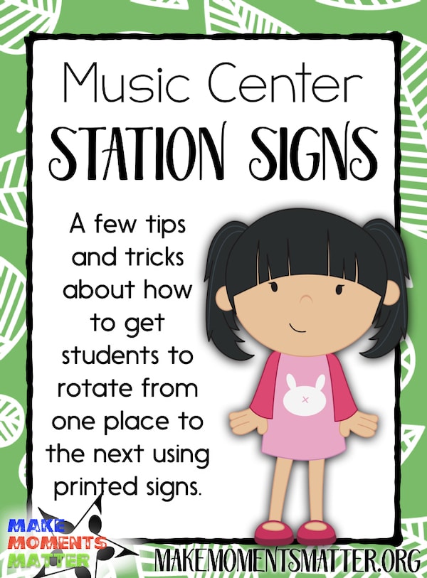 Station Signs for Music Learning Centers Make Moments Matter