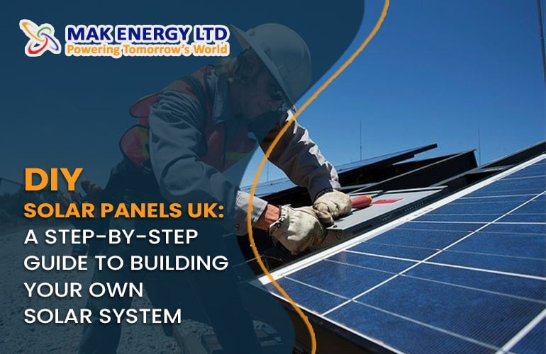 DIY Solar Panels UK Build Your Own Solar System