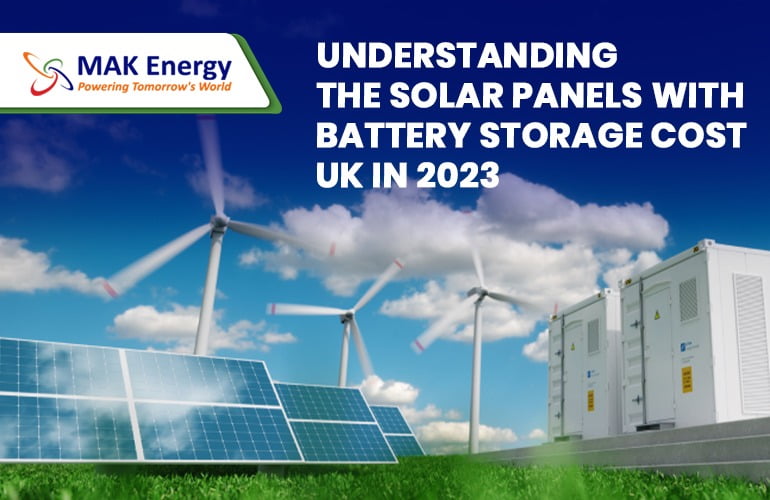 Solar Panels With Battery Storage Cost UK in 2023