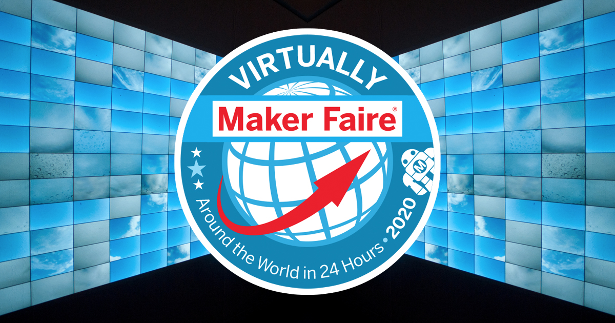 Maker Faire Schedule 2024 Maker Faire Schedule Maker Faire 2020