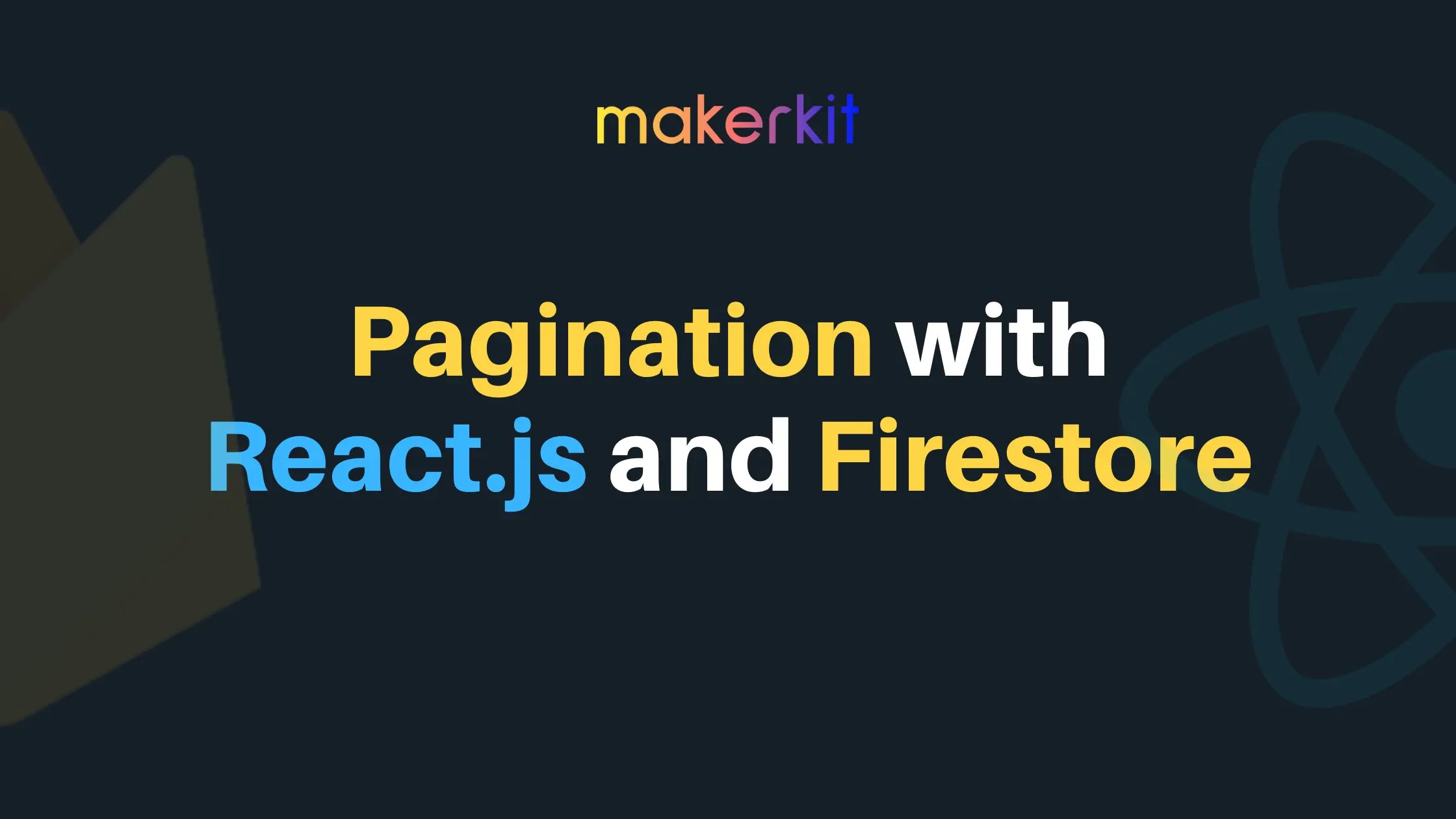 Pagination with React.js and Firebase Firestore