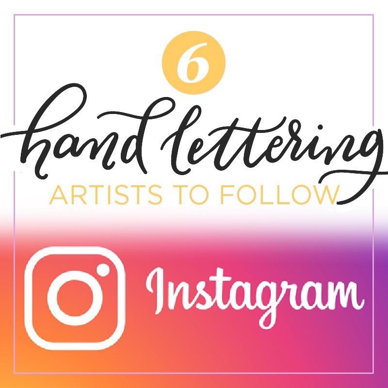 6 Hand Lettering Artists to Follow on Instagram Maker Lex
