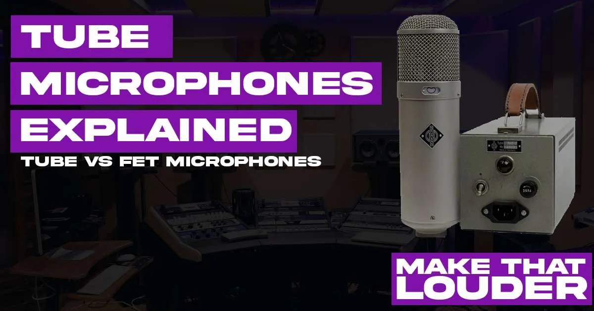 What is a Tube Microphone? Make That Louder Online Audio Magazine