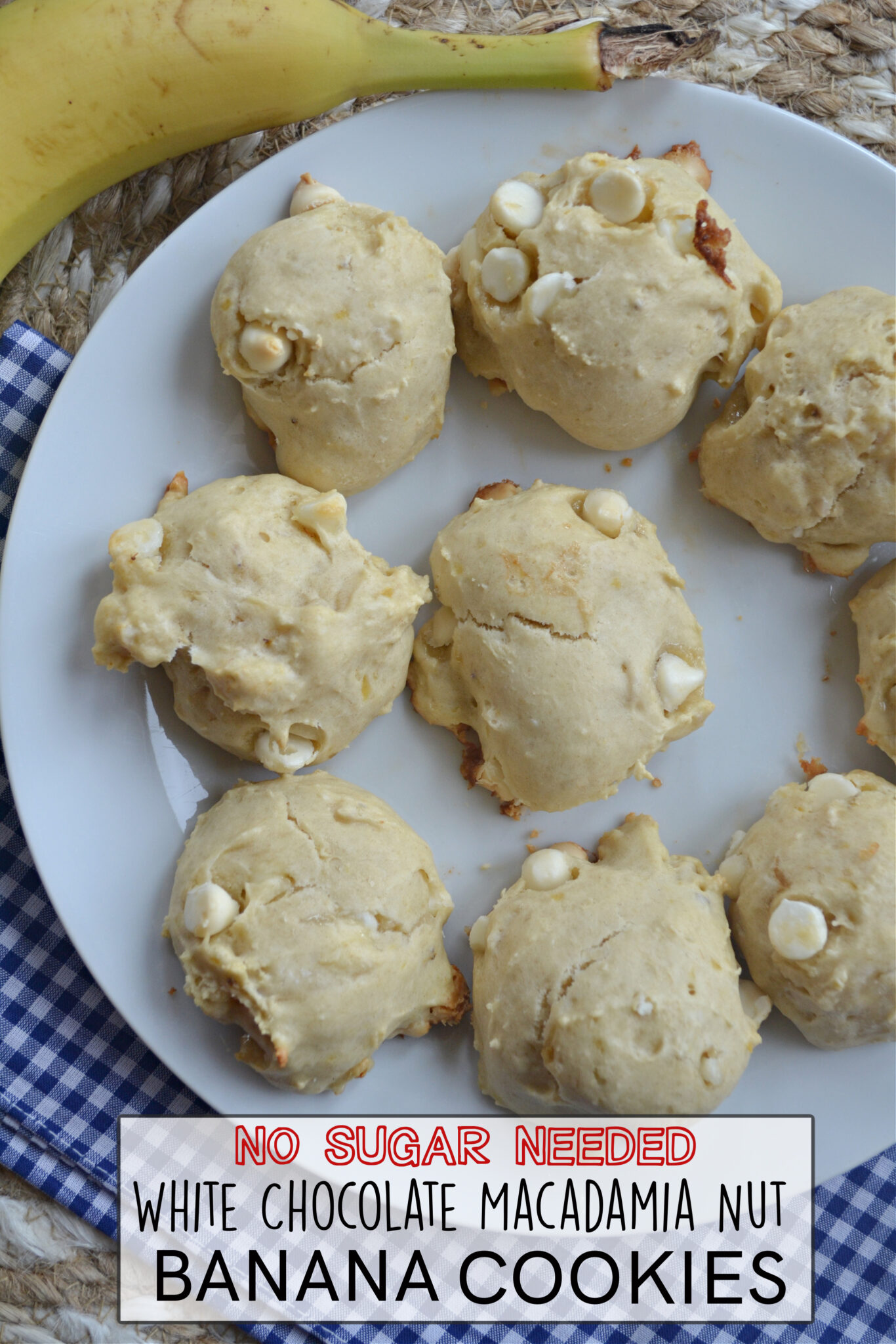 White Chocolate Macadamia Nut Banana Cookies Make the Best of Everything