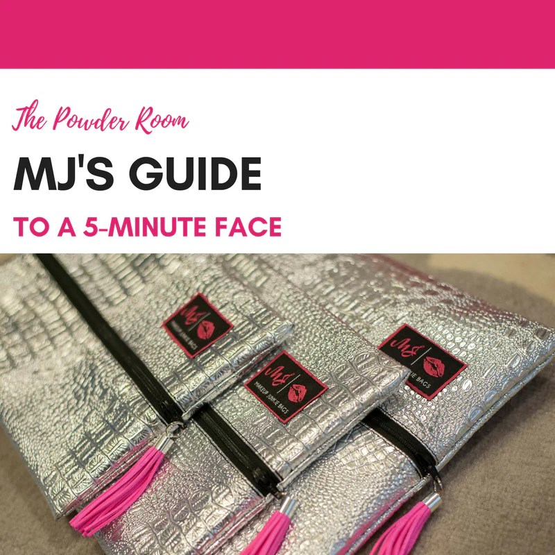 MJ’s 5Minute Face Makeup Junkie Bags