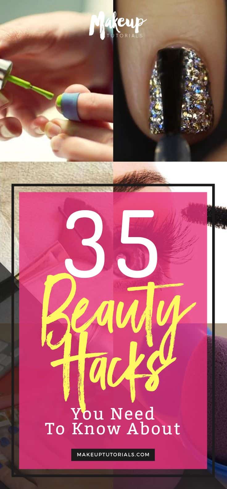 35 Beauty Hacks You Need To Know About Makeup Tutorials