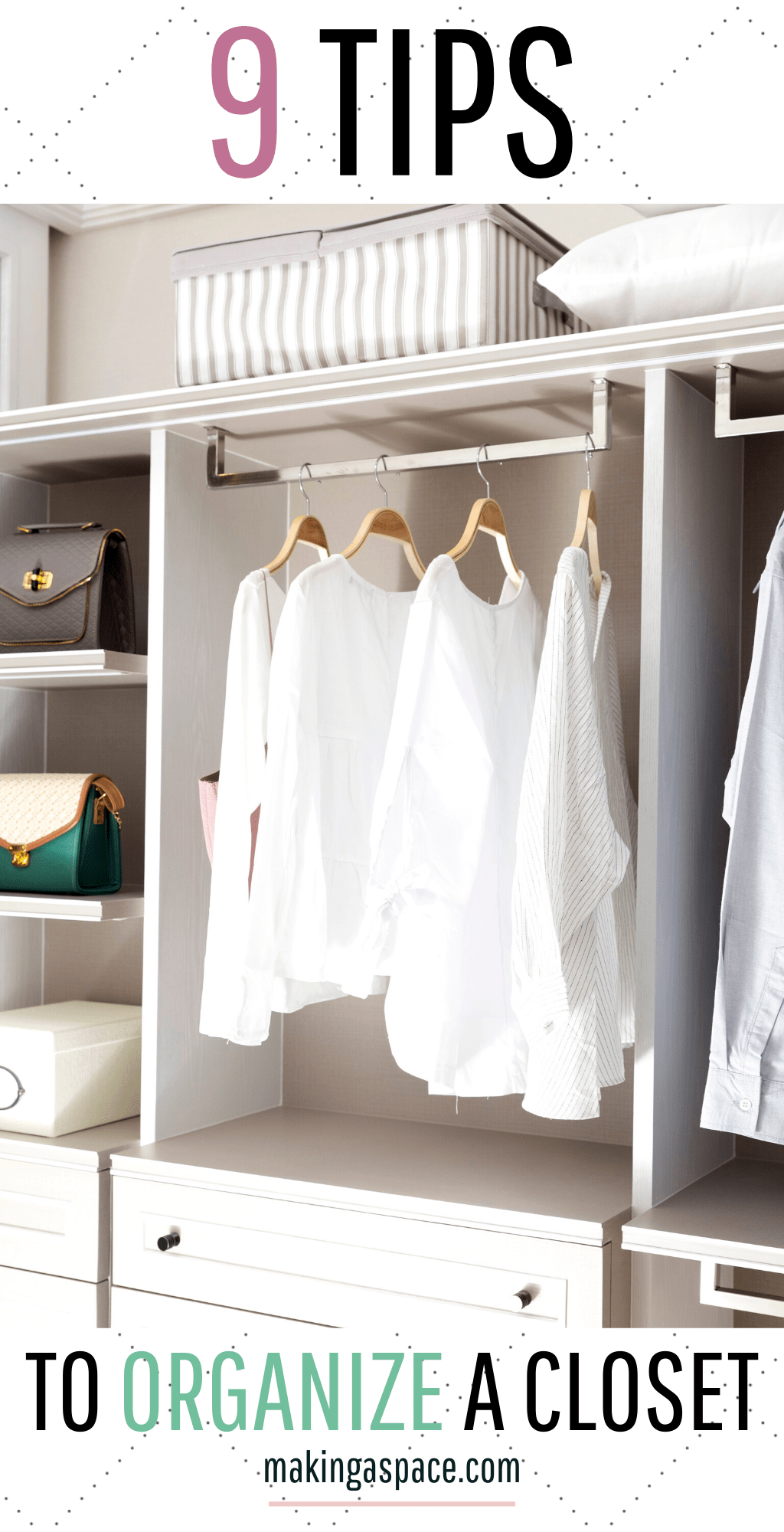 9 of the Best Closet Organization Ideas Making A Space