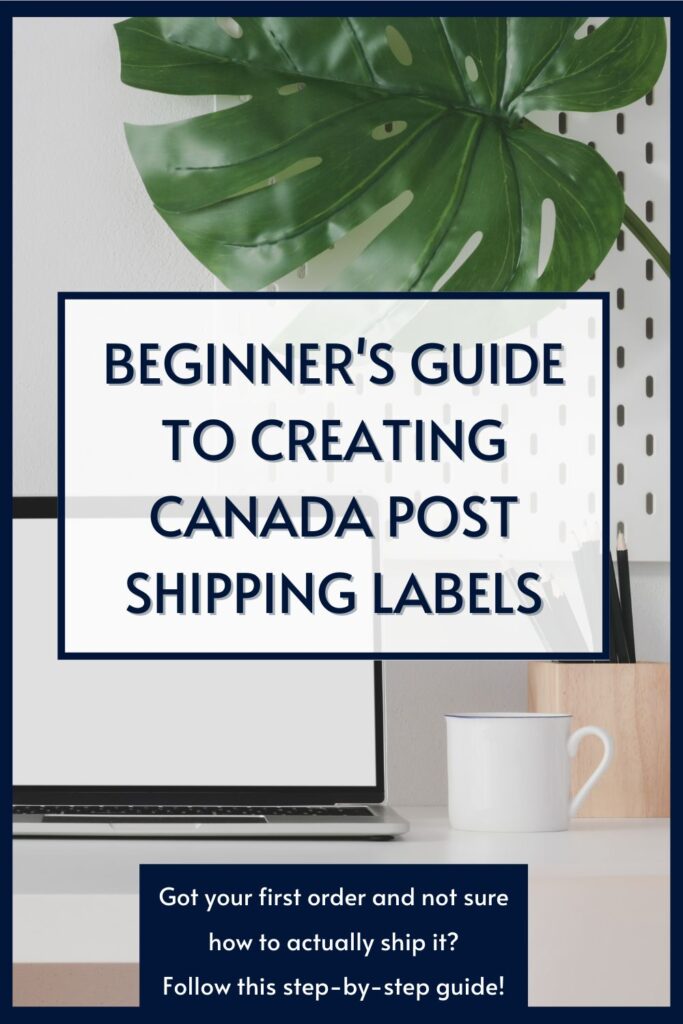How to Create Canada Post Shipping Labels Online Making for a Living