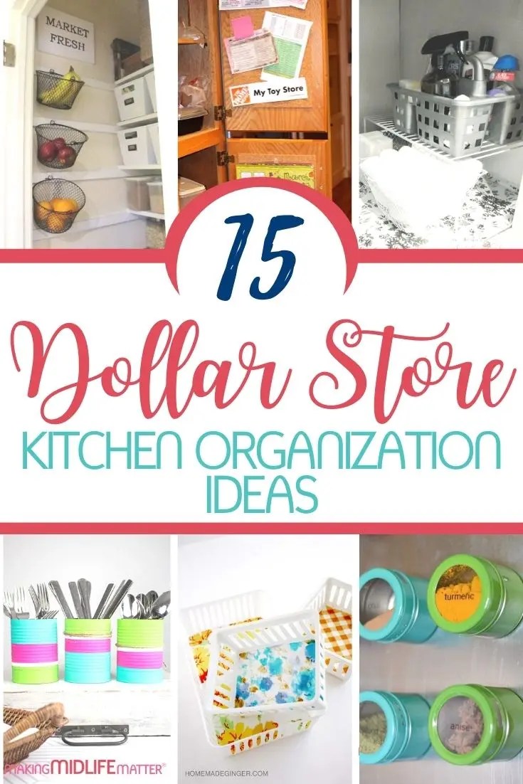 15 Brilliant Dollar Store Kitchen Organization Ideas Making Midlife