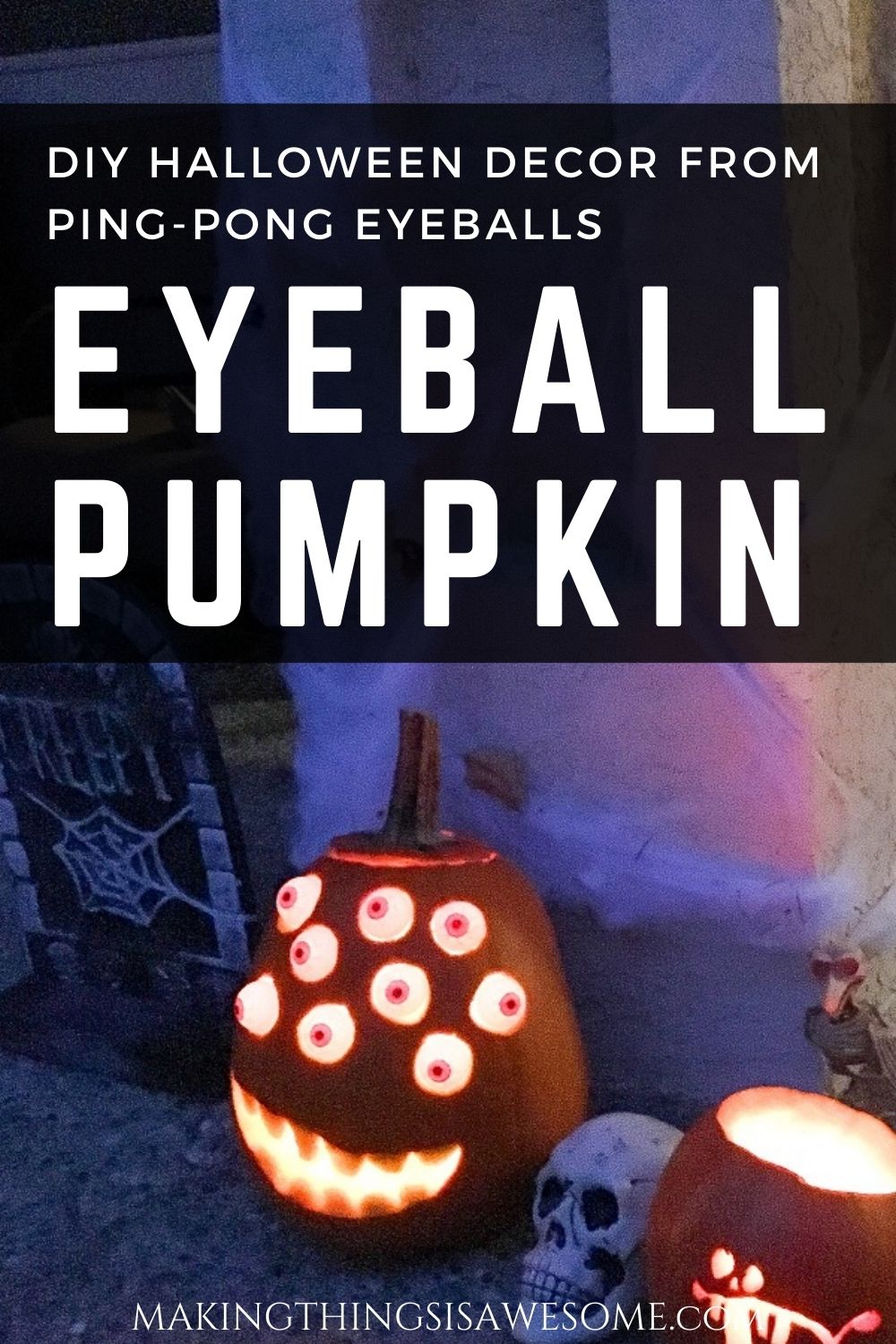 3 DIY Halloween Decor Ideas Using Dollar Store Ping Pong Eyeballs