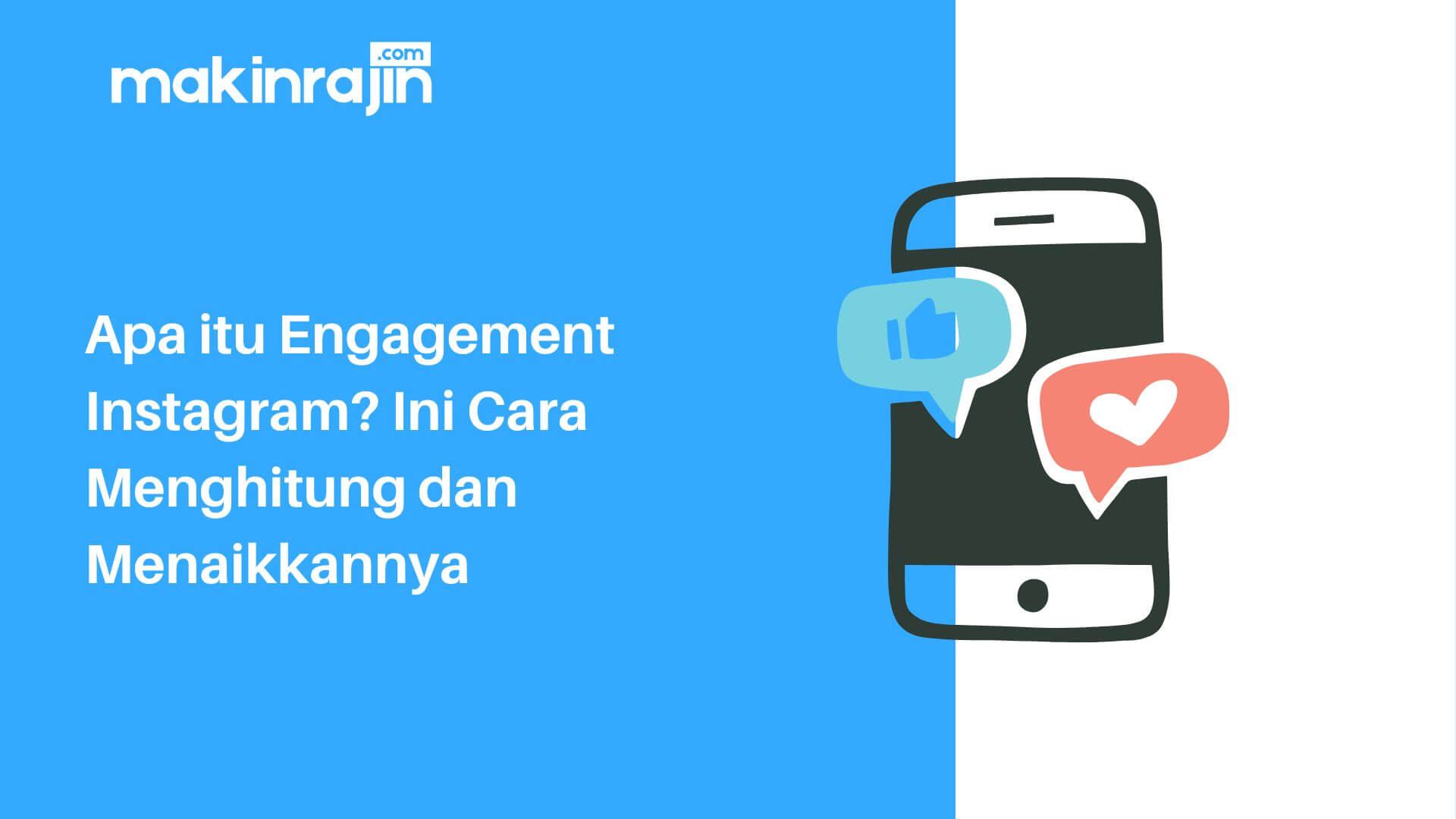 Apa itu Engagement Instagram? Ini Cara Menghitung dan Menaikkannya