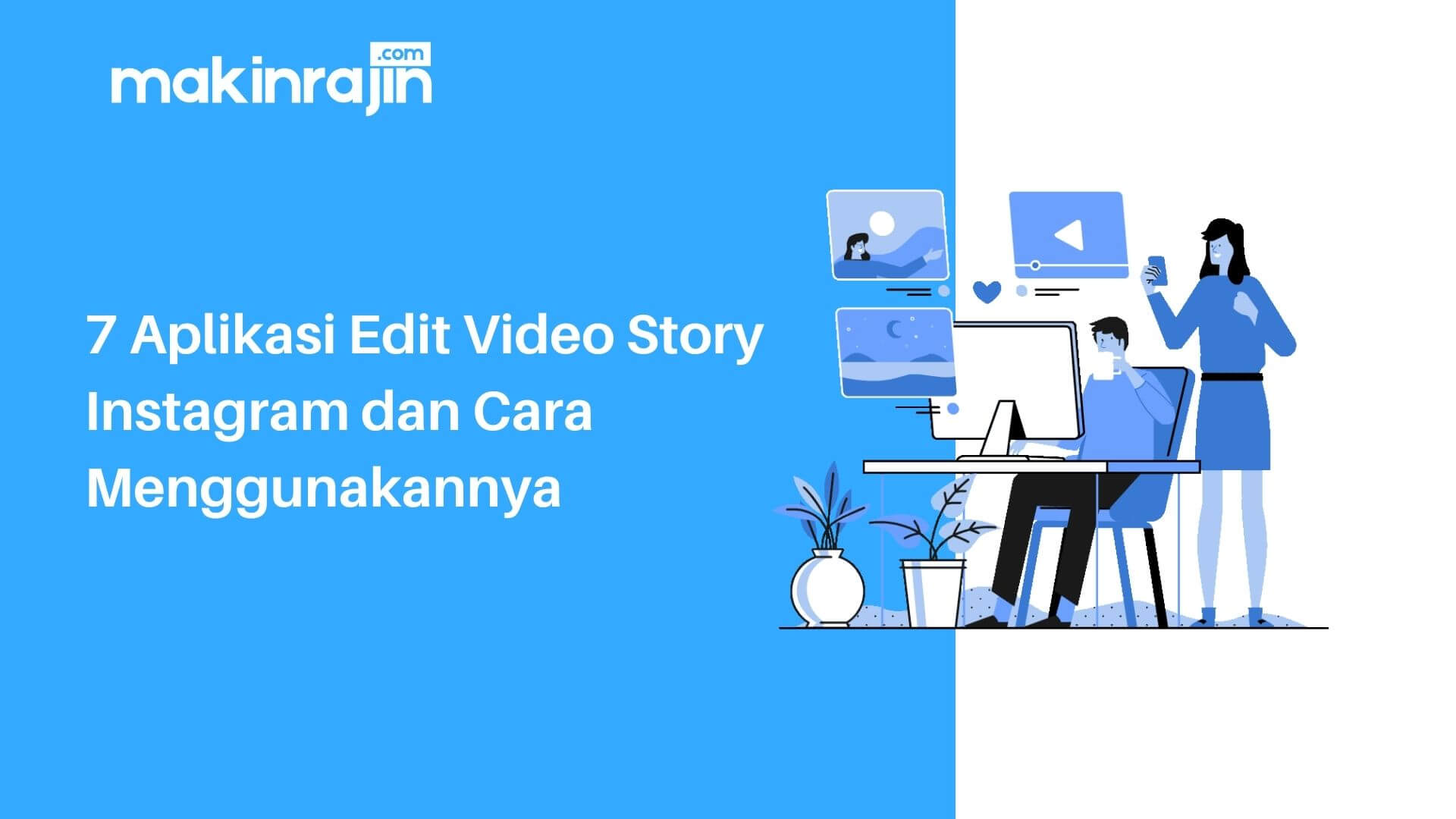 7 Aplikasi Edit Video Story Instagram dan WhatsApp