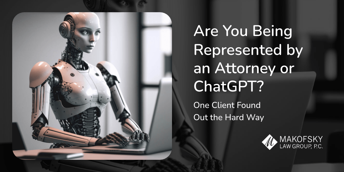 Lawyer or ChatGPT? Makofsky Valente Law Group, P.C.