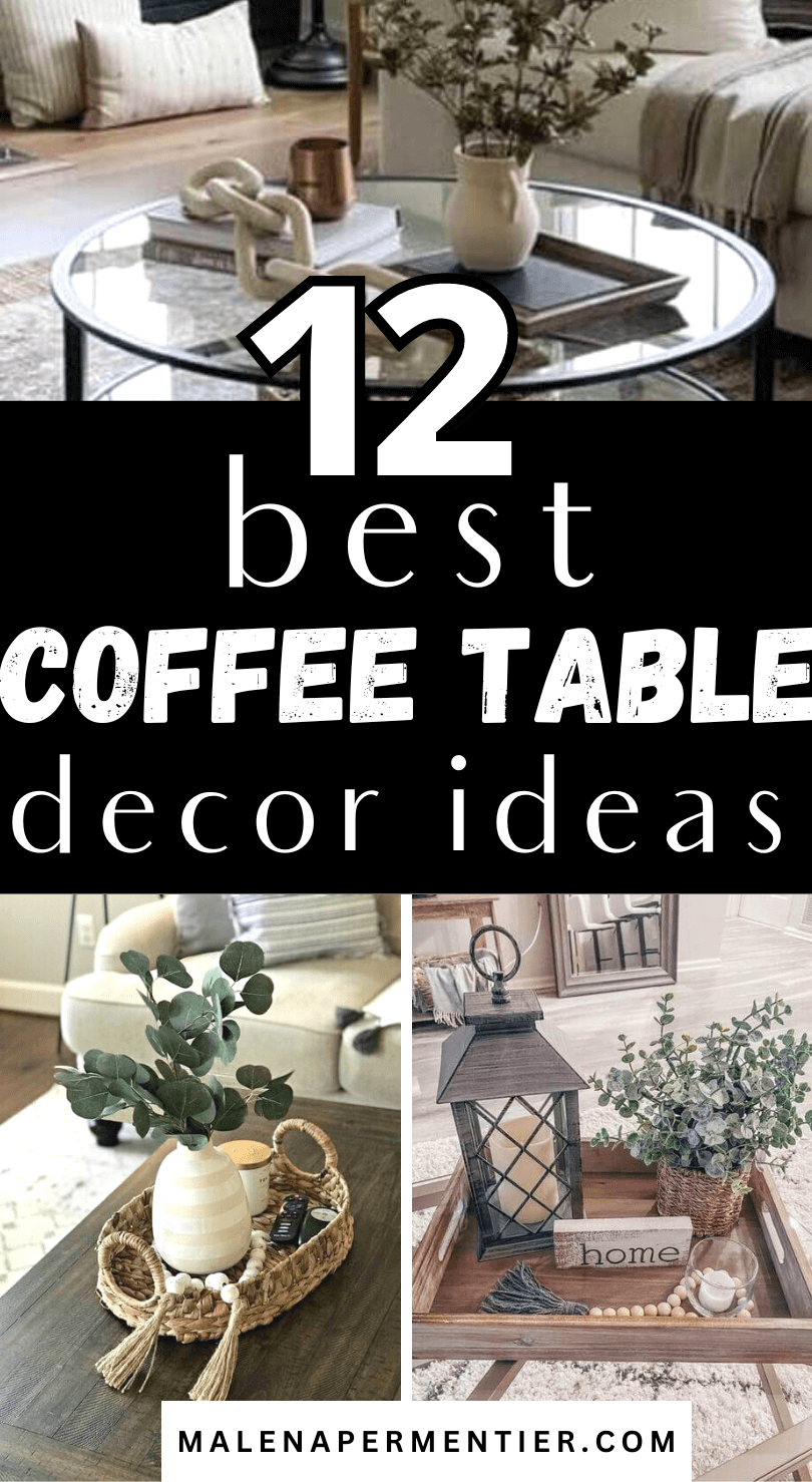 12 Ways To Decorate A Coffee Table The Easy Way