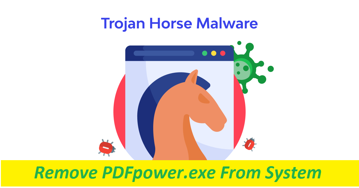 Come rimuovere PDFpower.exe dal sistema Guida ai malware