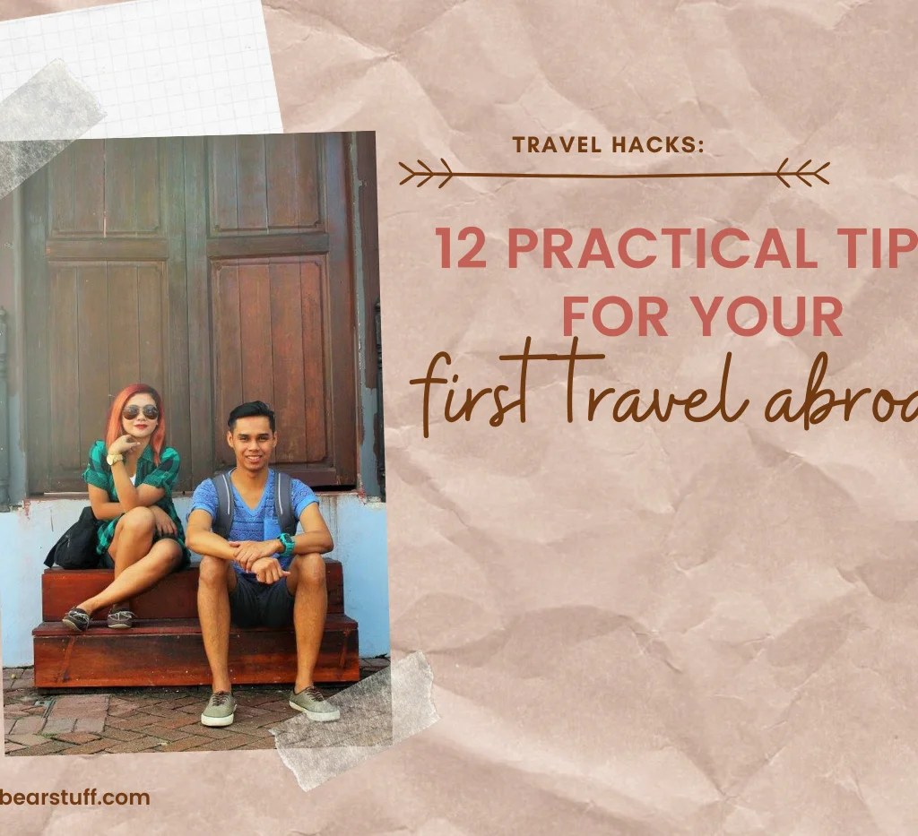 12 PRACTICAL TIPS FOR YOUR FIRST TRAVEL ABROAD Mama Bear Stuff