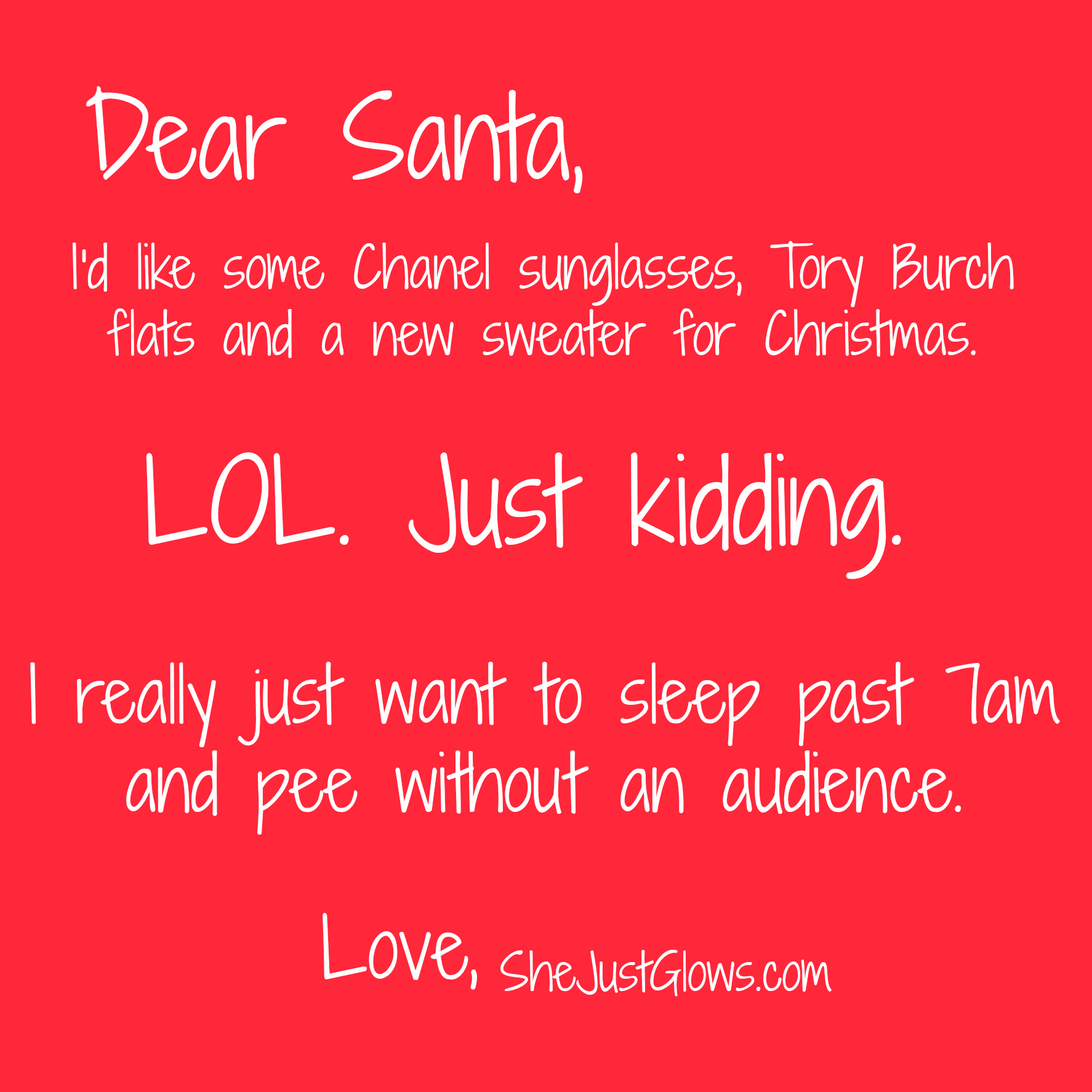 What every mom really wants for Christmas She Just Glows