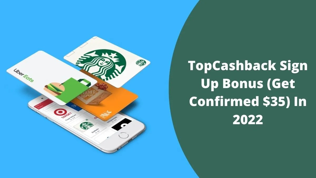 TopCashback Sign Up Bonus 25 Sign Up Bonus + 25 Referral