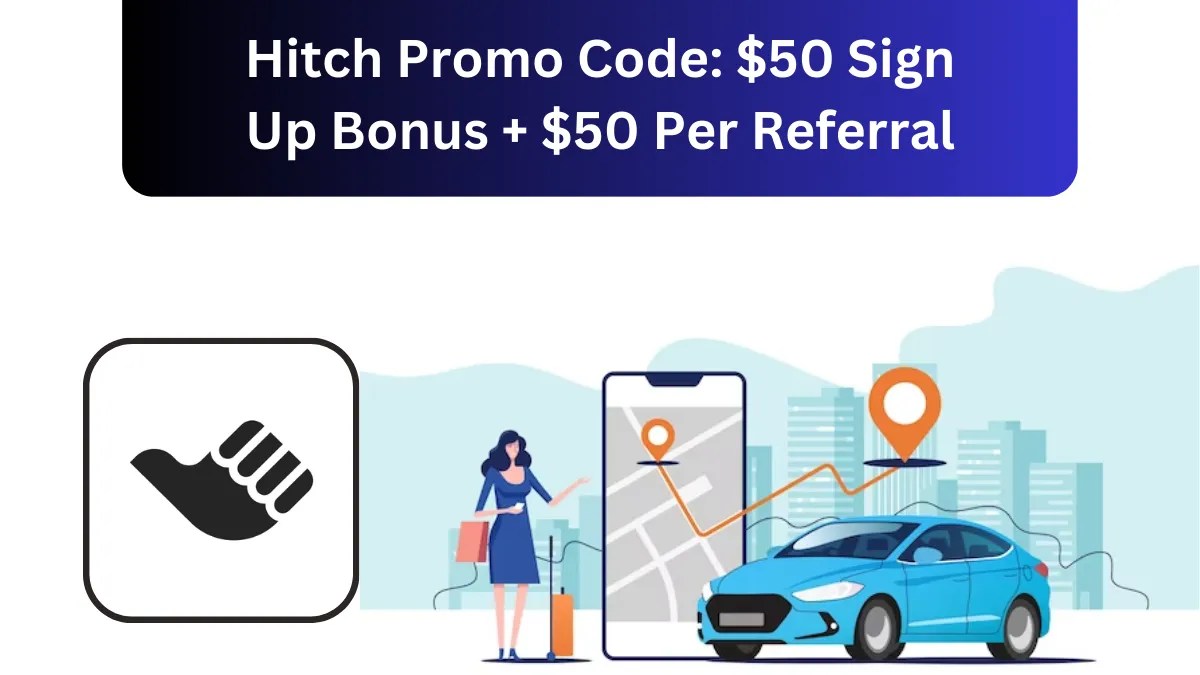 Hitch Promo Code 50 Off On First Ride + 50 Referral [2024]