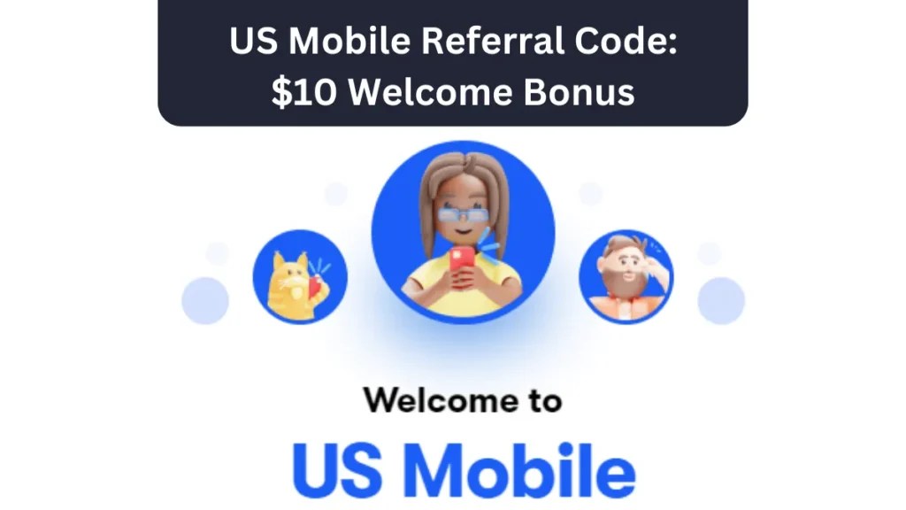 US Mobile Referral Code 10 Sign Up Bonus + 60 Referral