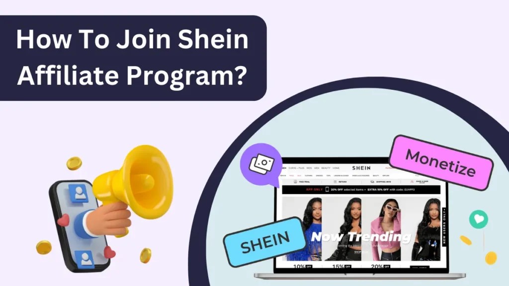 Shein Affiliate Program Make 100 Per Day In 2023