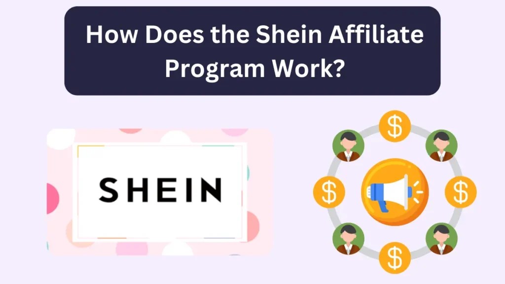 Shein Affiliate Program Make 100 Per Day In 2023