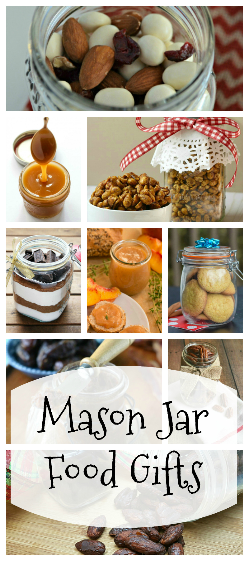 More Than 2 Dozen Mason Jar Food Gift Recipes Mama Likes To Cook