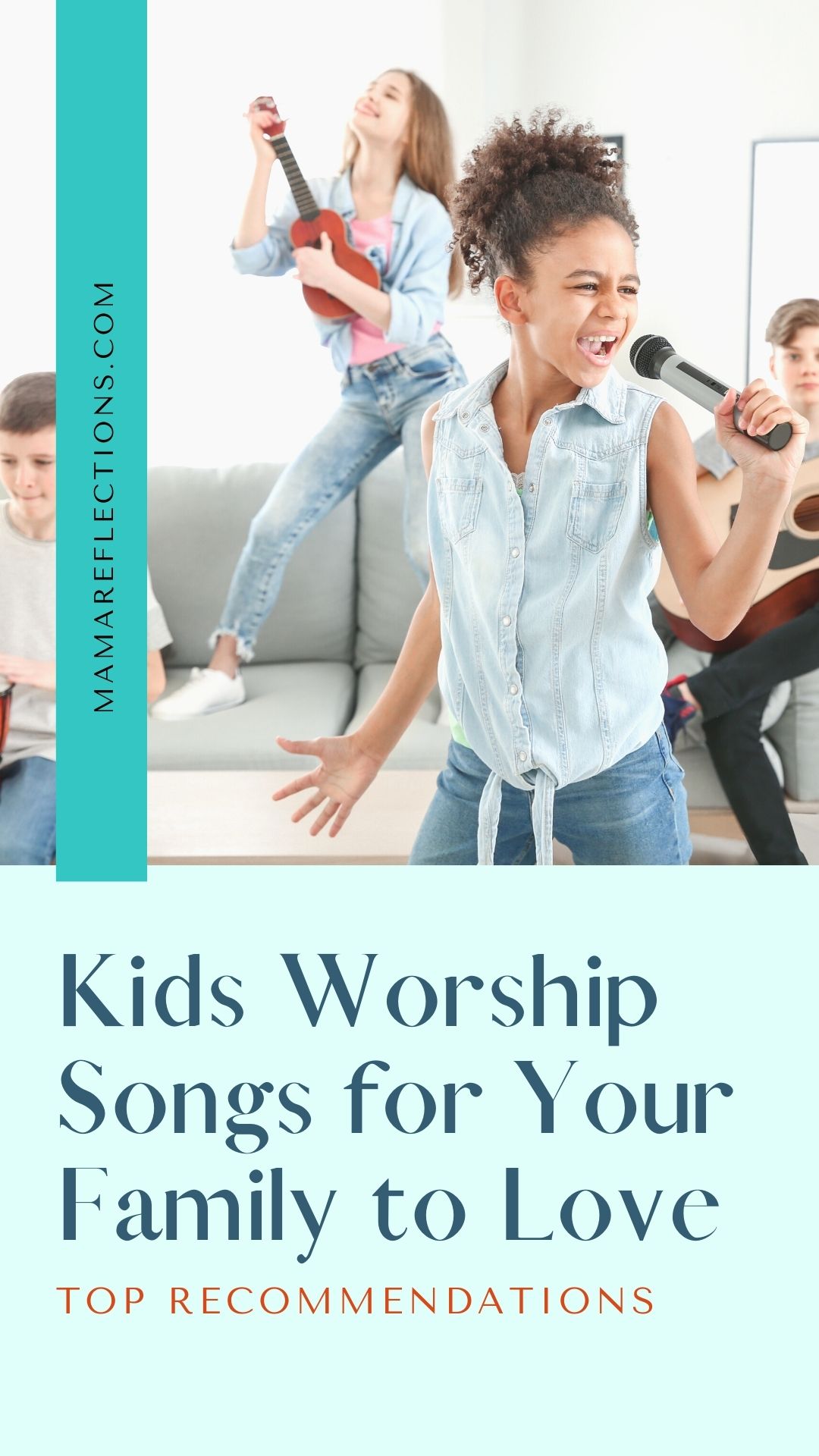 Best Kids Worship Songs for Your Family to Love Mama Reflections