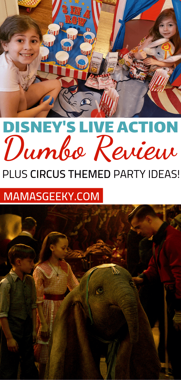 Live Action Dumbo Movie Review + Circus Themed Party Ideas!