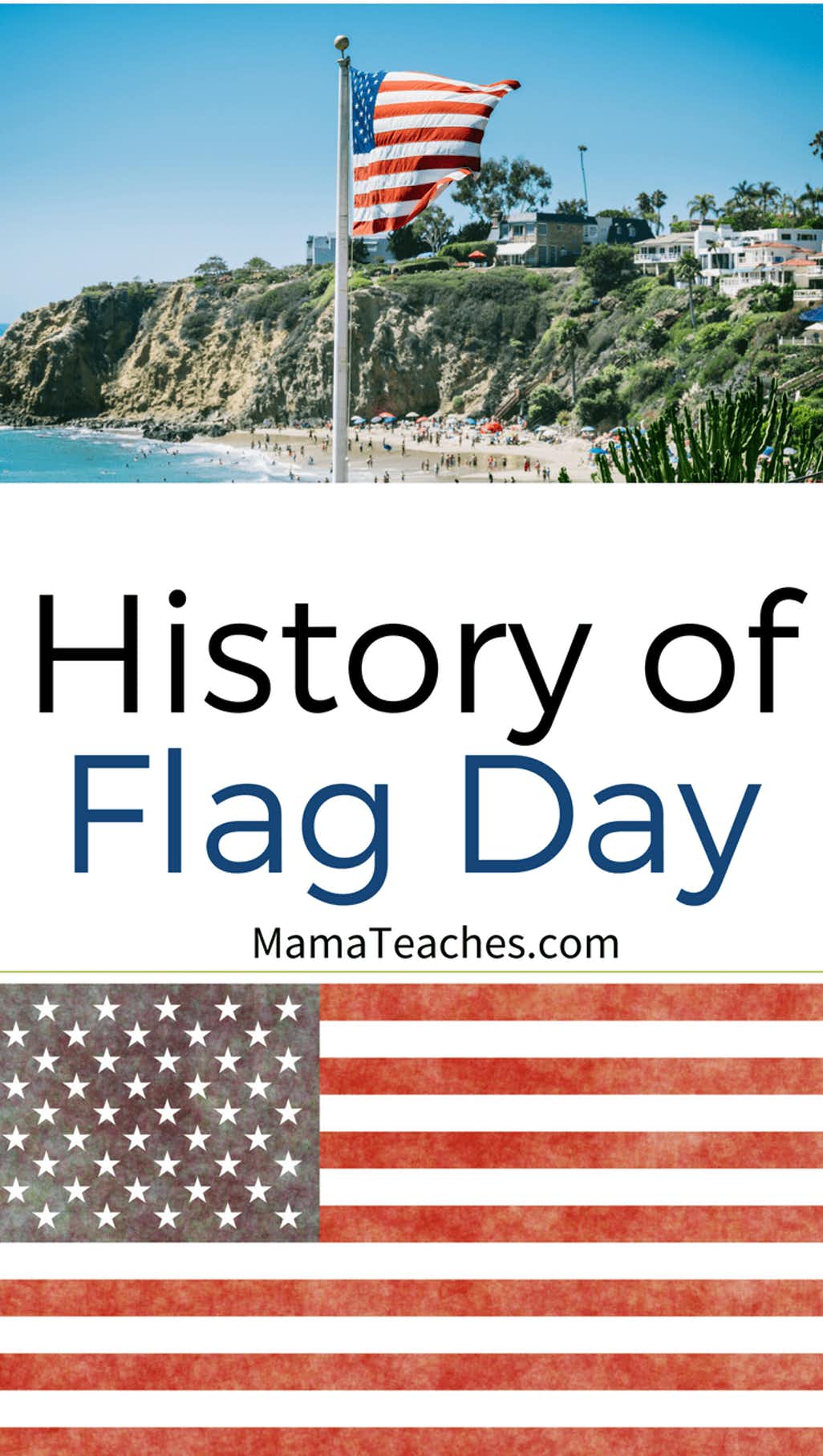 History of Flag Day Mama Teaches