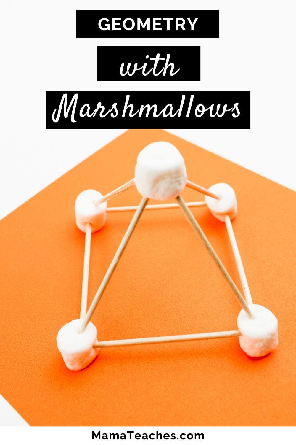 Geometry Activity with Marshmallows Mama Teaches