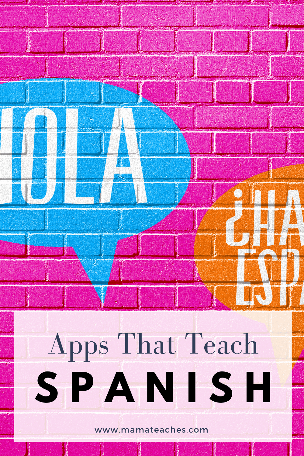 Apps That Teach Spanish for Kids of All Ages Mama Teaches