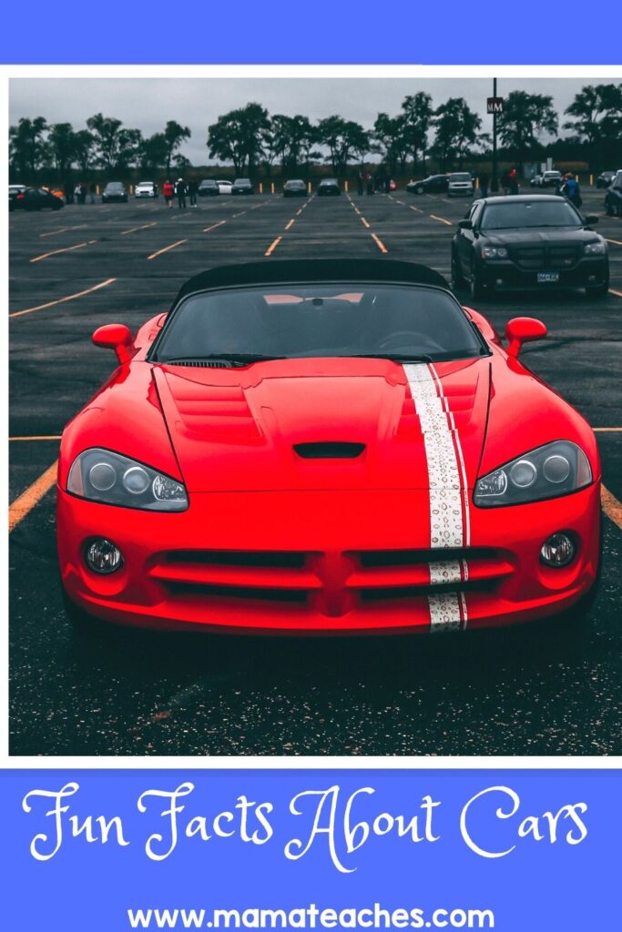 Fun Facts About Cars for Kids Mama Teaches