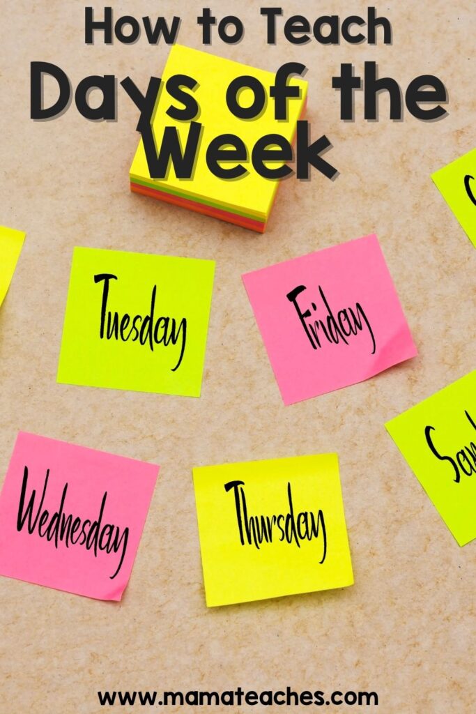 How to Teach Days of the Week Mama Teaches