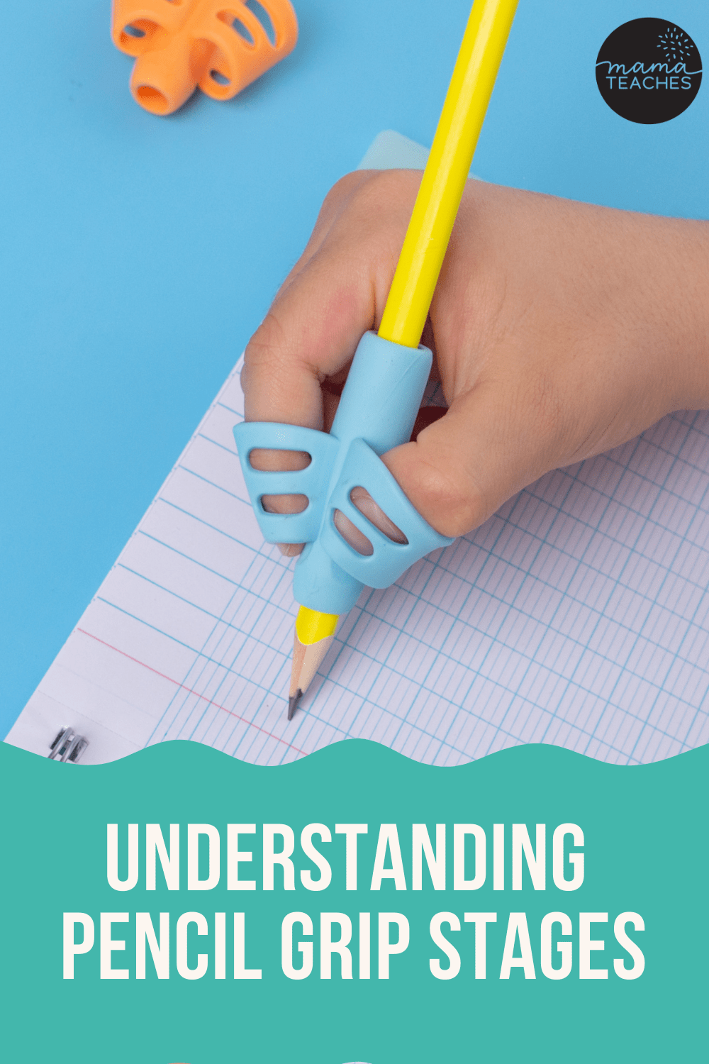 Understanding Pencil Grip Stages Mama Teaches