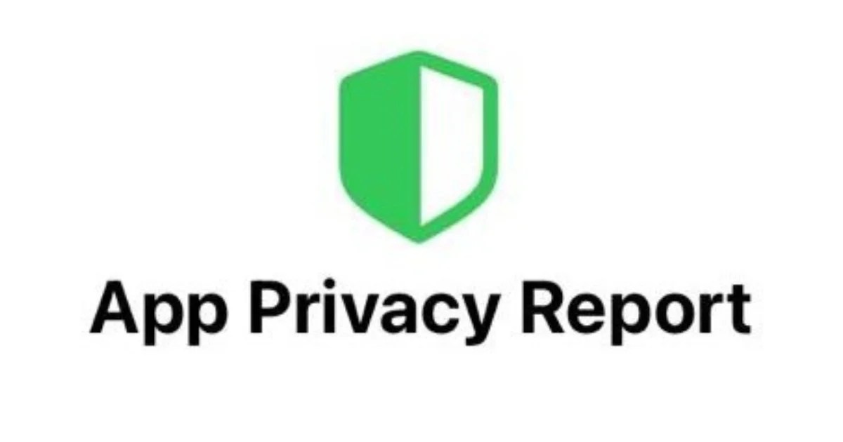 How to Use the App Privacy Report on Your iPhone? MambaPost