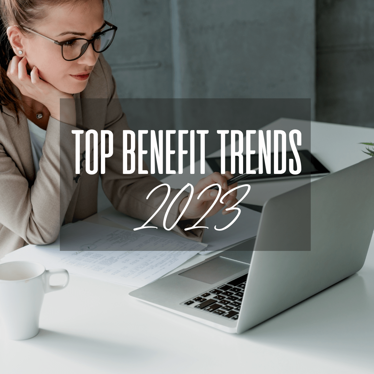 Top Benefits for 2023 Virginia Benefits Firm Managed Benefits Inc.