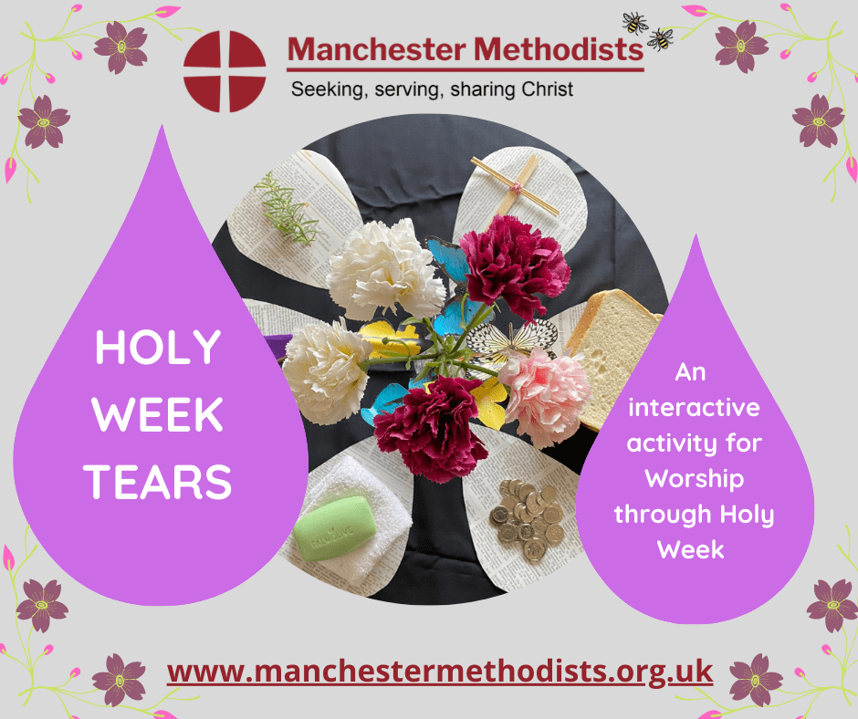 Holy Week Tears Manchester Methodists