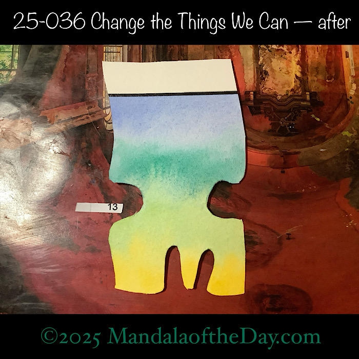25036 Change the Things We Can Mandala of the Day