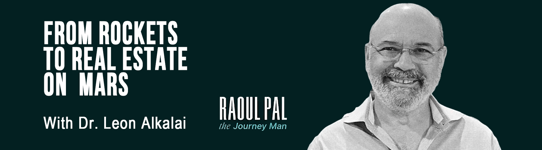 “From Rockets to Real Estate on Mars” with Real Vision Media Mandala