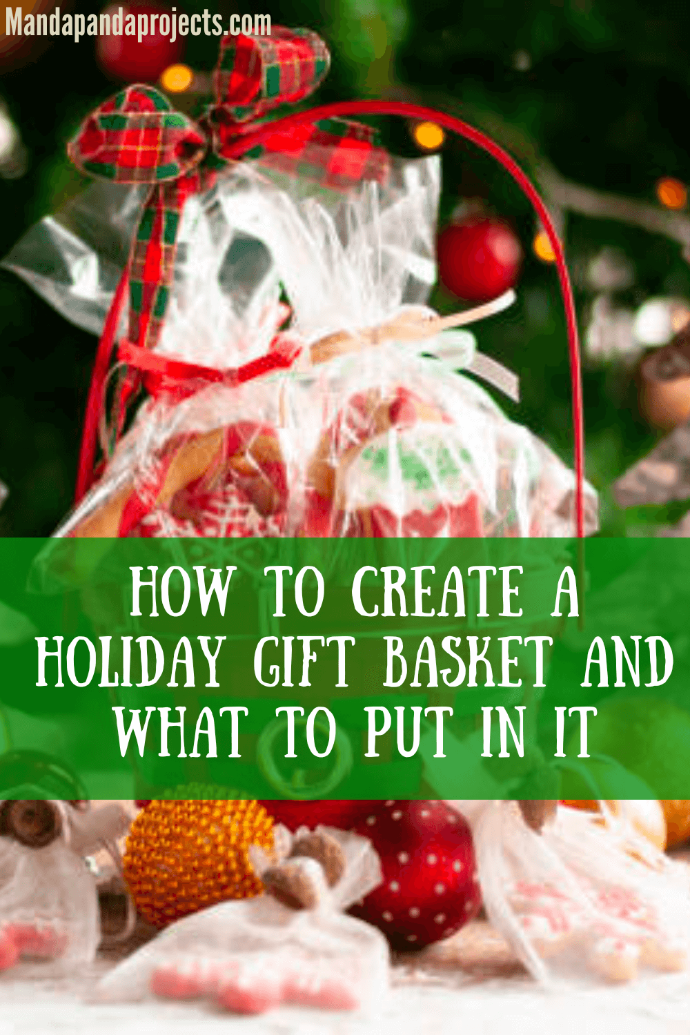 How To Create a Holiday Gift Basket and What To Put in It