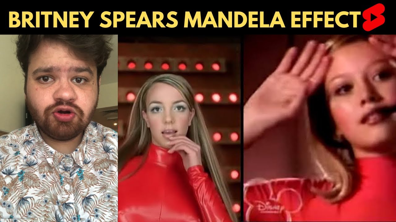 Britney Spears Mandela Effect shorts Mandela Effects