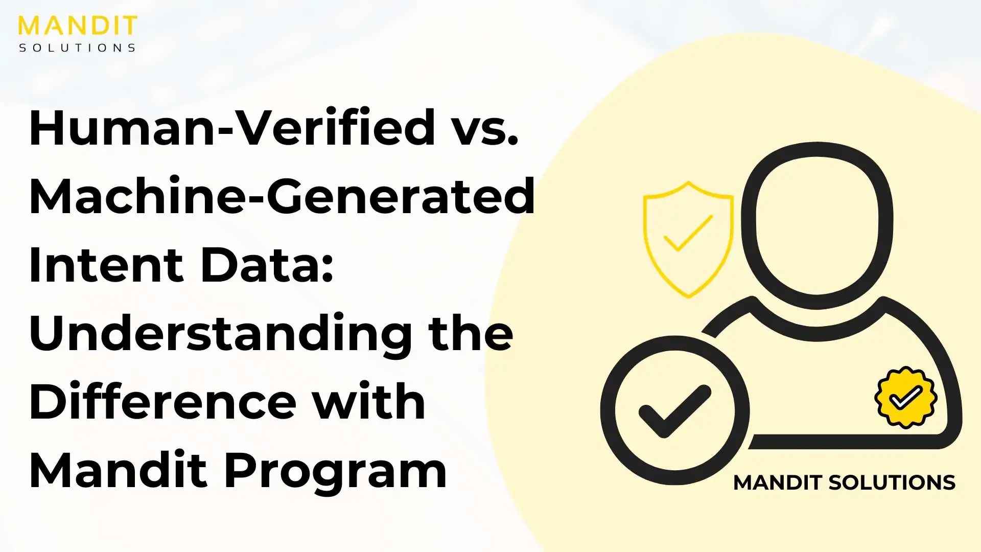 Difference HumanVerified vs. MachineGenerated Intent Data