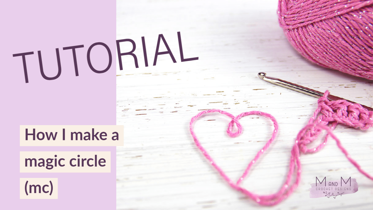 How I make a magic circle M and M Crochet Designs