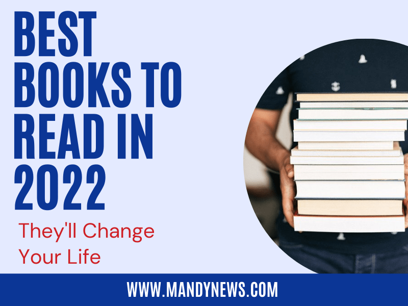Top 100 Best Books To Read In 2022 — They'll Change Your Life