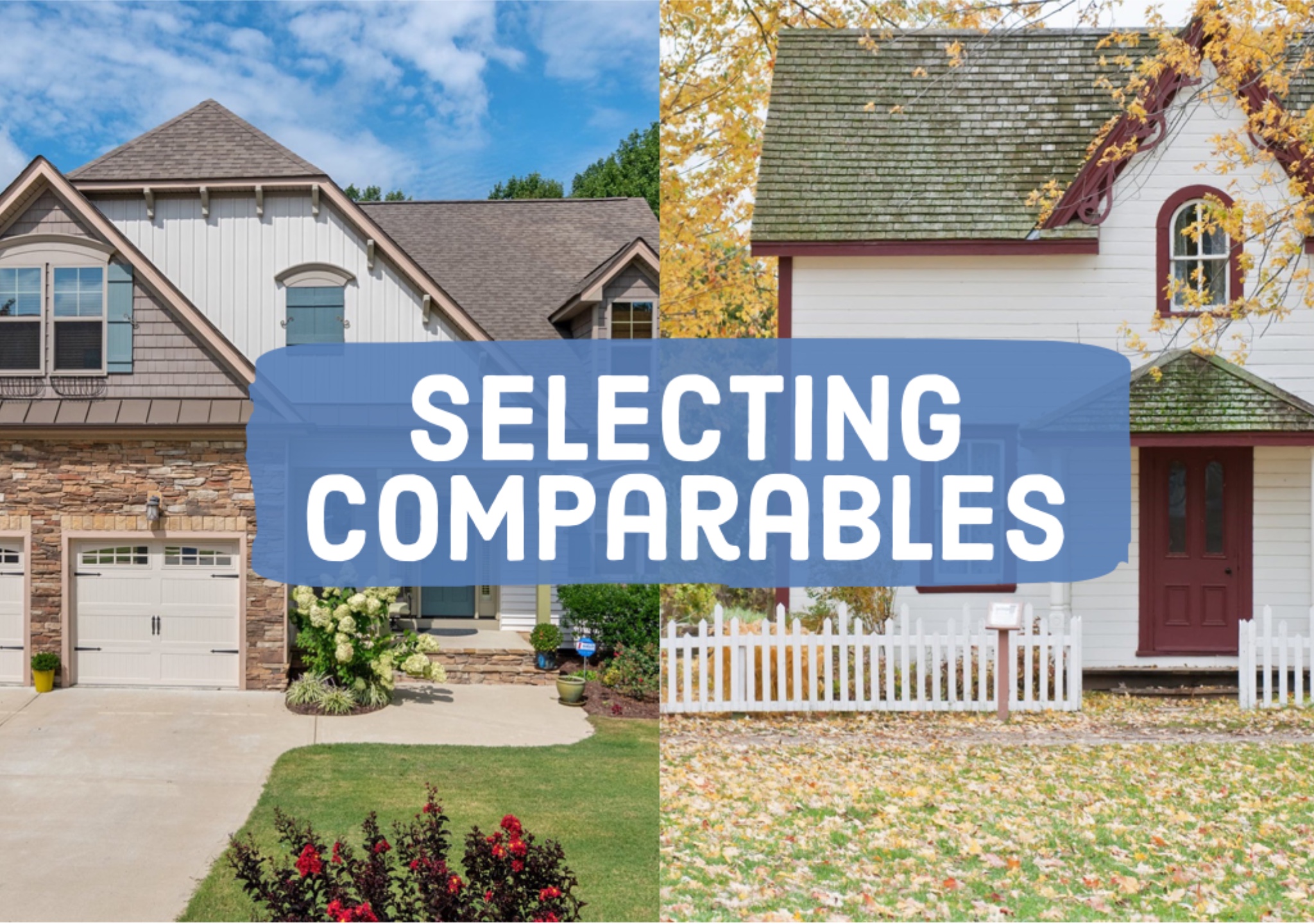 How to Select Good Comparables for Appraisals Manfred Real Estate School
